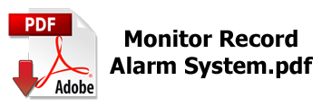 Monitor Record Alarm System